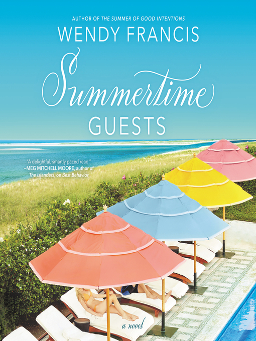 Title details for Summertime Guests by Wendy Francis - Available